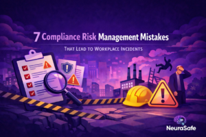 7 Compliance Risk Management Mistakes That Lead to Workplace Incidents